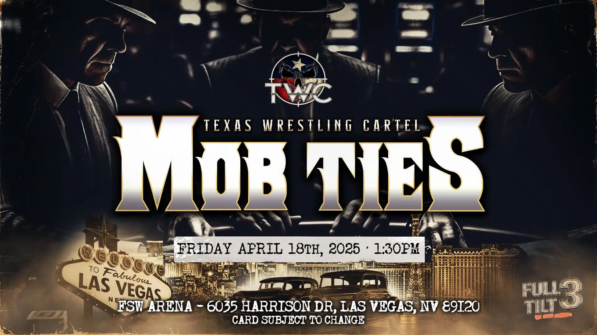 FSW Full Tilt 3 Texas Wrestling Cartel Mob Tiles April 18 2025 FSW Arena Las Vegas NV